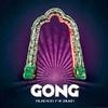 Cover Gong - Rejoice! I`m Dead!